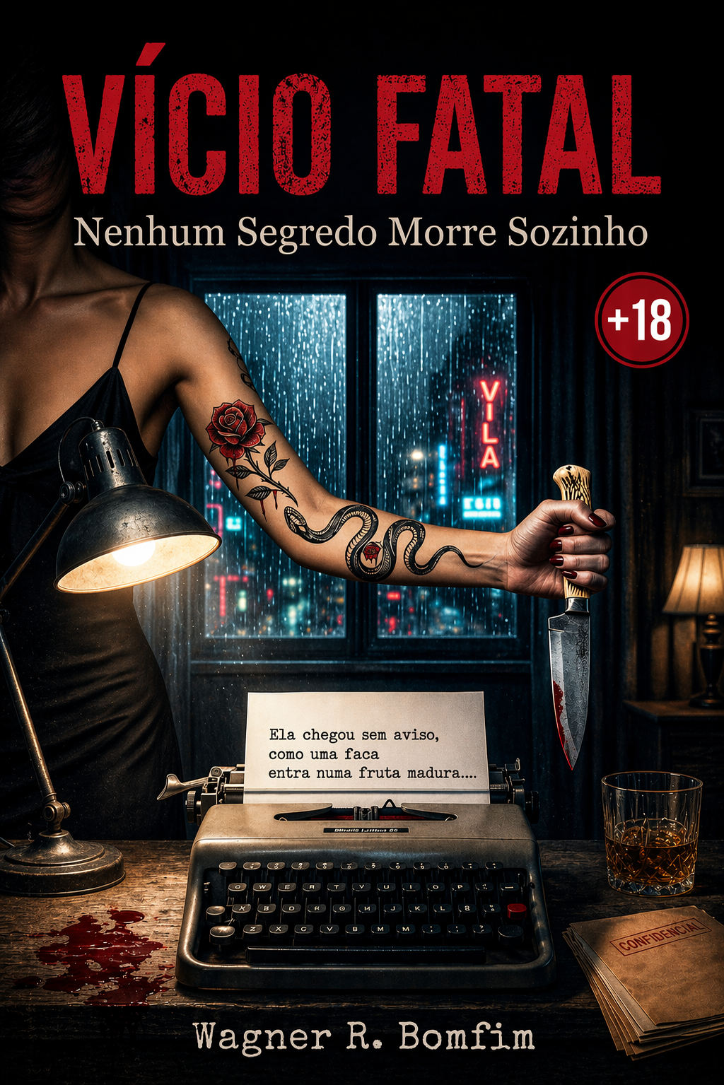 VÍCIO FATAL - Nenhum Segredo Morre Sozinho